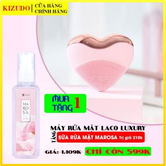 [MÁY RỬA MẶT CHÍNH HÃNG] MÁY RỬA MẶT LACO LUXURY tặng kèm SỮA RỬA MẶT MAROSA Trị Giá 210K