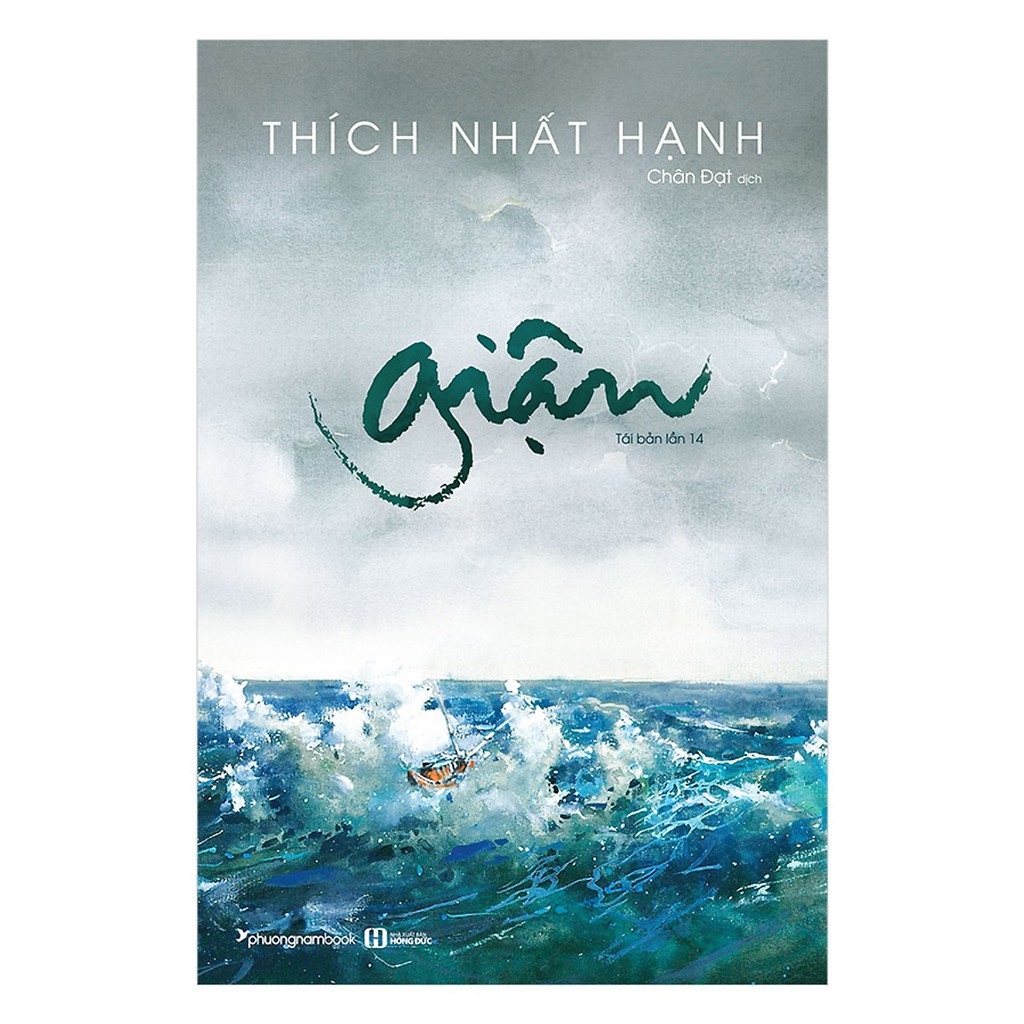 Nguyetlinhbook - Giận - Tác giả Thích Nhất Hanh.