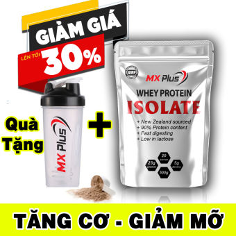 Sữa Tăng Cơ - Whey Protein Isolate MX Plus + Tặng bình lắc Shaker 700ml