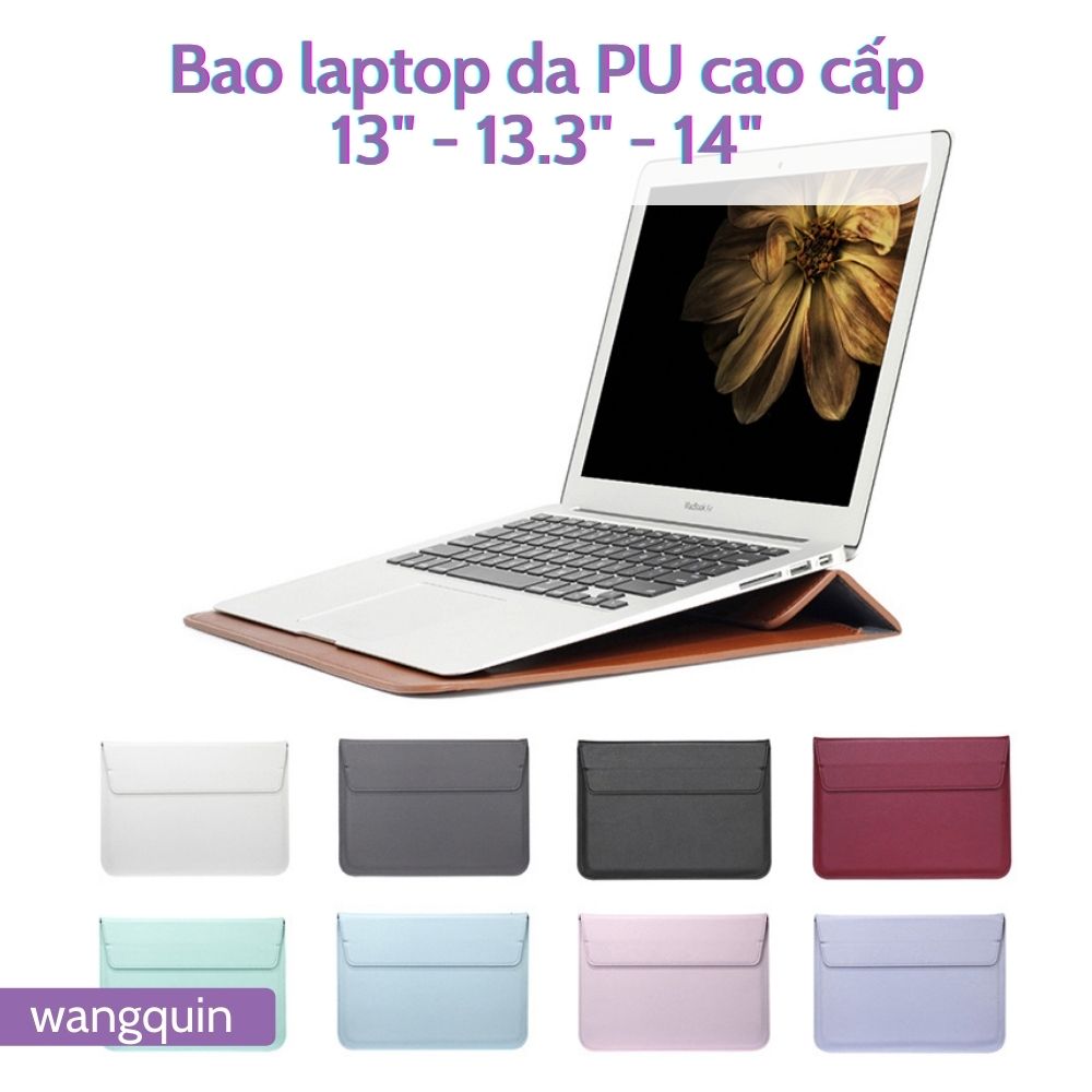Túi đựng bảo vệ tích hợp giá đỡ Macbook Air Pro Asus Acer 11.6" / 13.3" / 14" / 14.6" Da PU cao cấp nhiều màu Bao Laptop