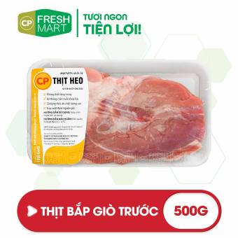 Thịt Bắp Giò Trước CP 500g - Thịt Heo CP Foods - Tươi ngon tiện lợi - CP Fresh Mart