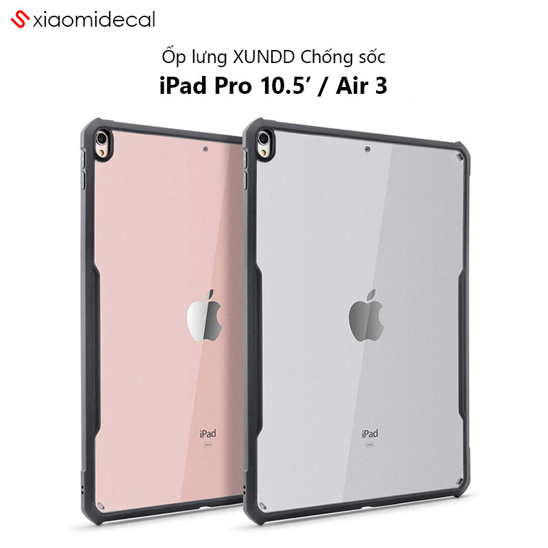Ốp lưng XUNDD iPad Pro 10.5' / Air 3 Mặt lưng trong, Viền TPU, Chống sốc