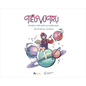 nguyetlinhbook - Tiểu Vũ Trụ - Tô Màu Thế Giới 12 Chòm Sao