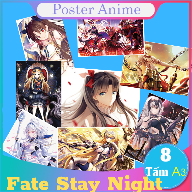 [HOT] Fate Go Stay Night Set 8 tấm tranh poster A3 anime siêu chất