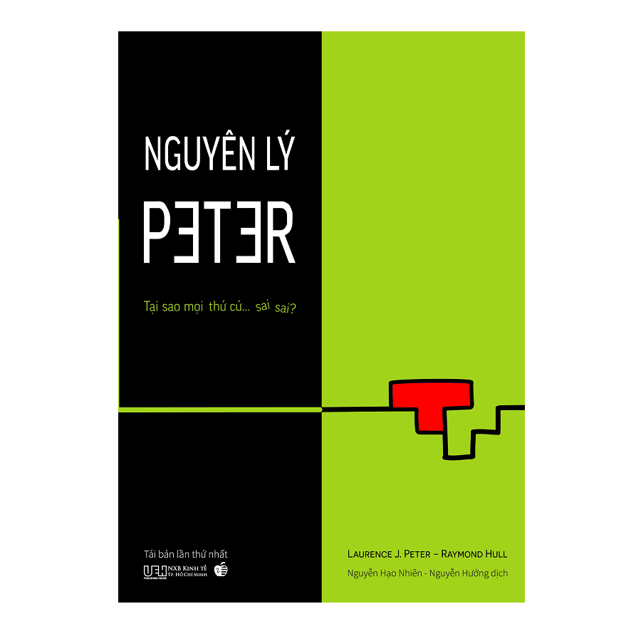 Nguyên Lý Peter - Tại sao mọi thứ cứ sai sai?