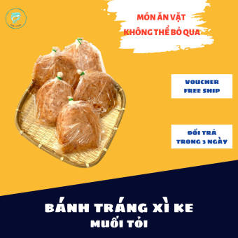 Bánh Tráng Xì Ke - Muối Nhuyễn Tỏi Phi