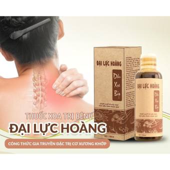DẦU XOA BÓP ĐẠI LỰC HOÀNG Tinh Dầu xoa bóp Đại Lực Hoàng 120ml- giải pháp hỗ trợ cơ xương khớp