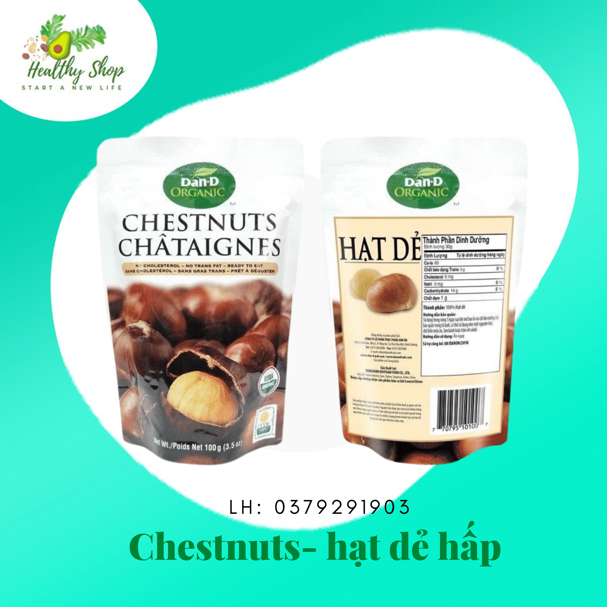 Hạt dẻ hấp ogranic 100g - usda chesnuts dan d pak