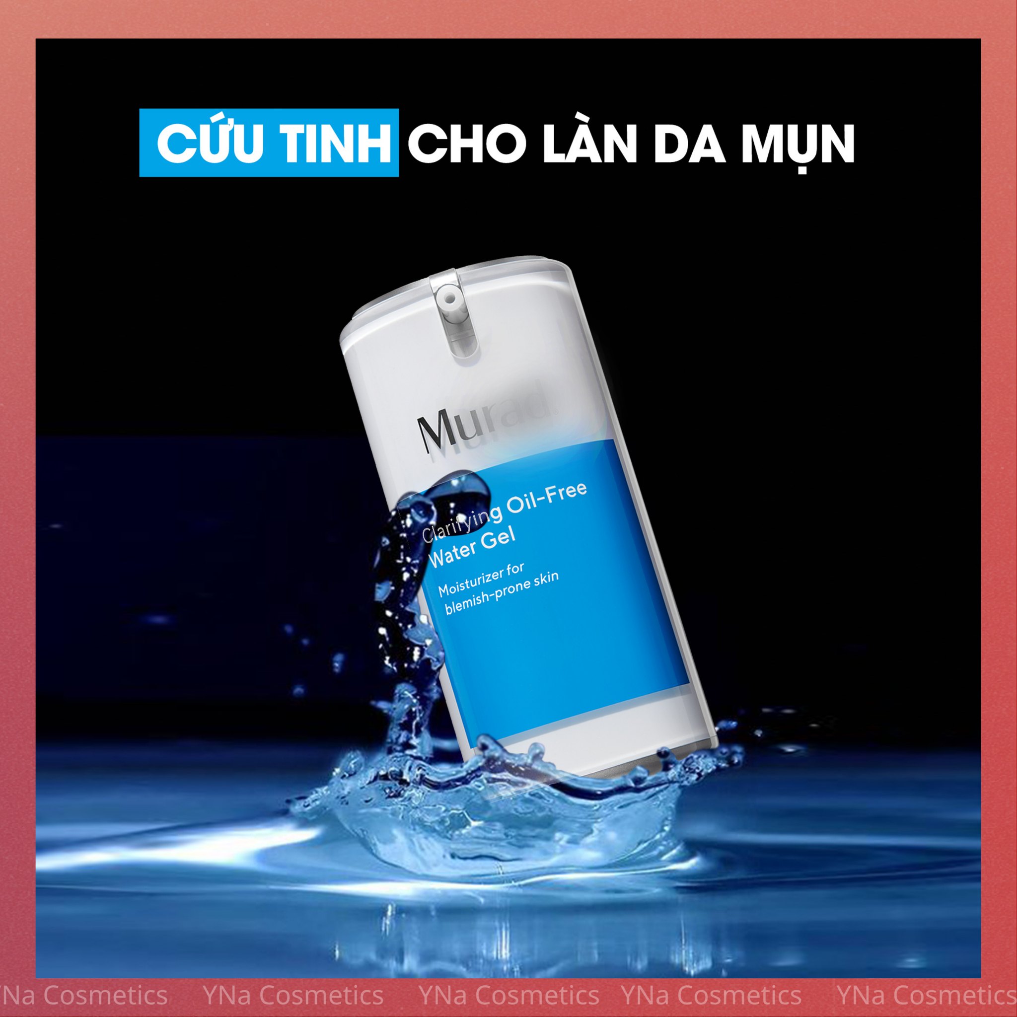 Gel ngừa mụn murad clarifying oil-free water gel