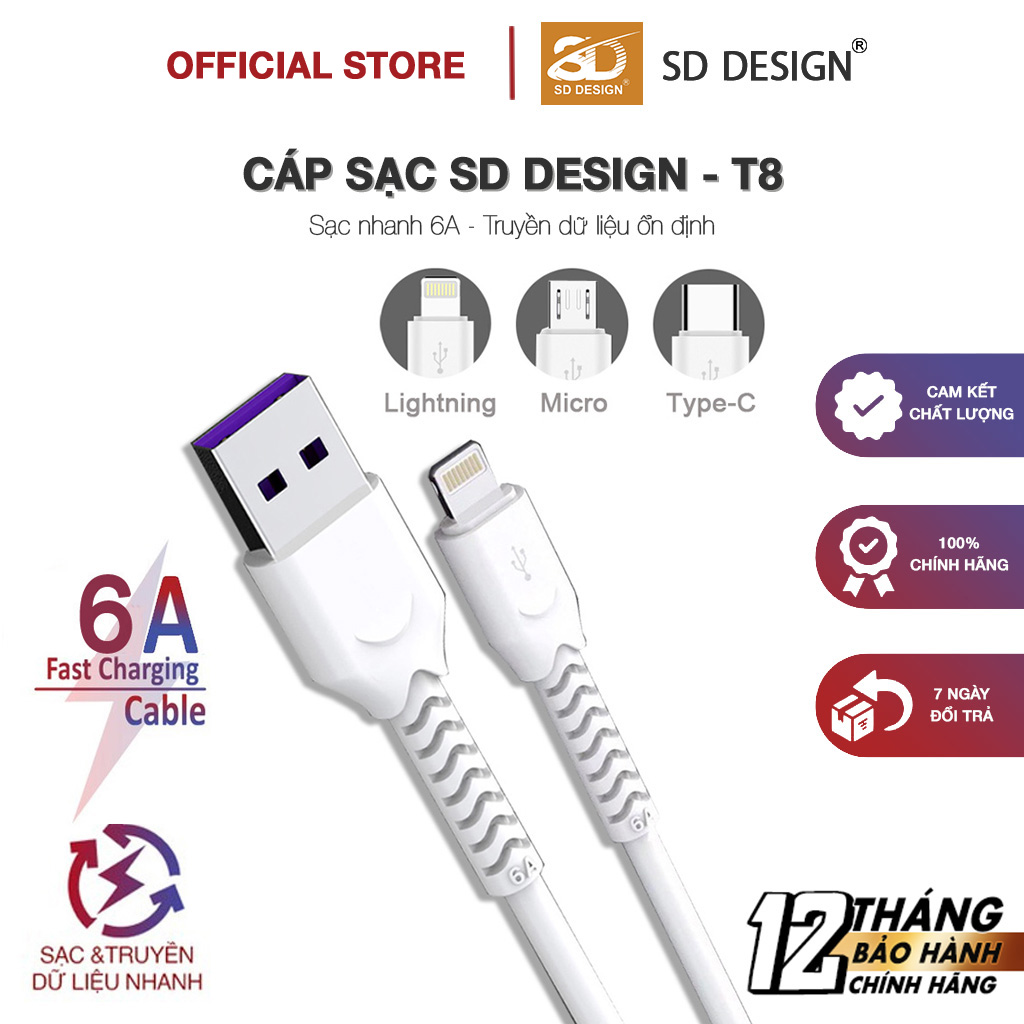 Cáp sạc nhanh 6A chính hãng SD DESIGN T8 giúp sạc nhanh và truyền dữ liệu đầy đủ chân lightning Iphone, MicroUSB, Type C
