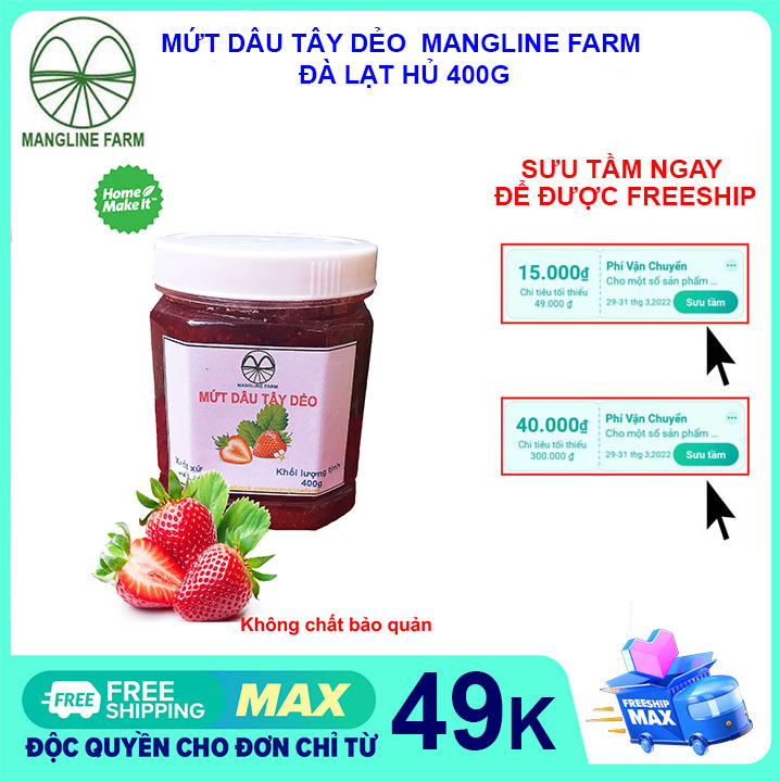 Mứt dâu tây dẻo sạch Mangline Farm Đà Lạt sản phẩm nhà làm hủ 400g, Đặc sản Đà Lạt, Đồ ăn vặt nội địa ăn với bánh mỳ rất ngon, an toàn vệ sinh