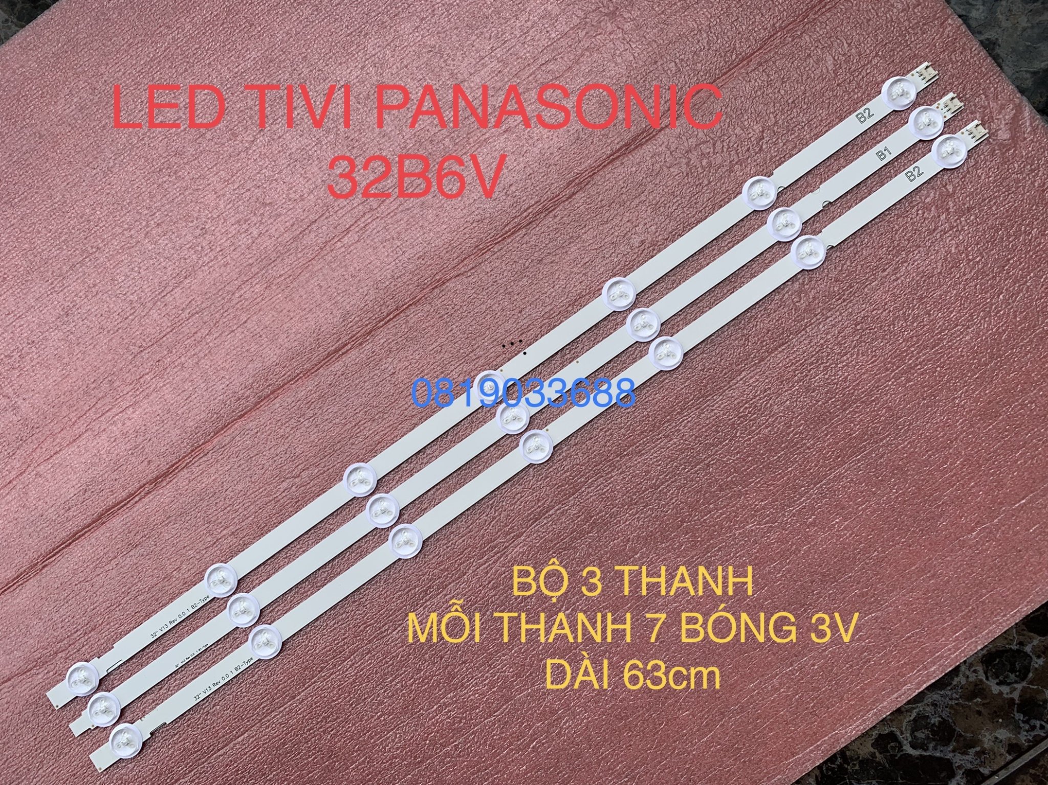 THANH LED TIVI PANASONIC 32B6V HÀNG MỚI 100% BỘ 3 THANH MỖI THANH 7 BÓNG MỖI BÓNG 3V 6916L-1204A 1426A