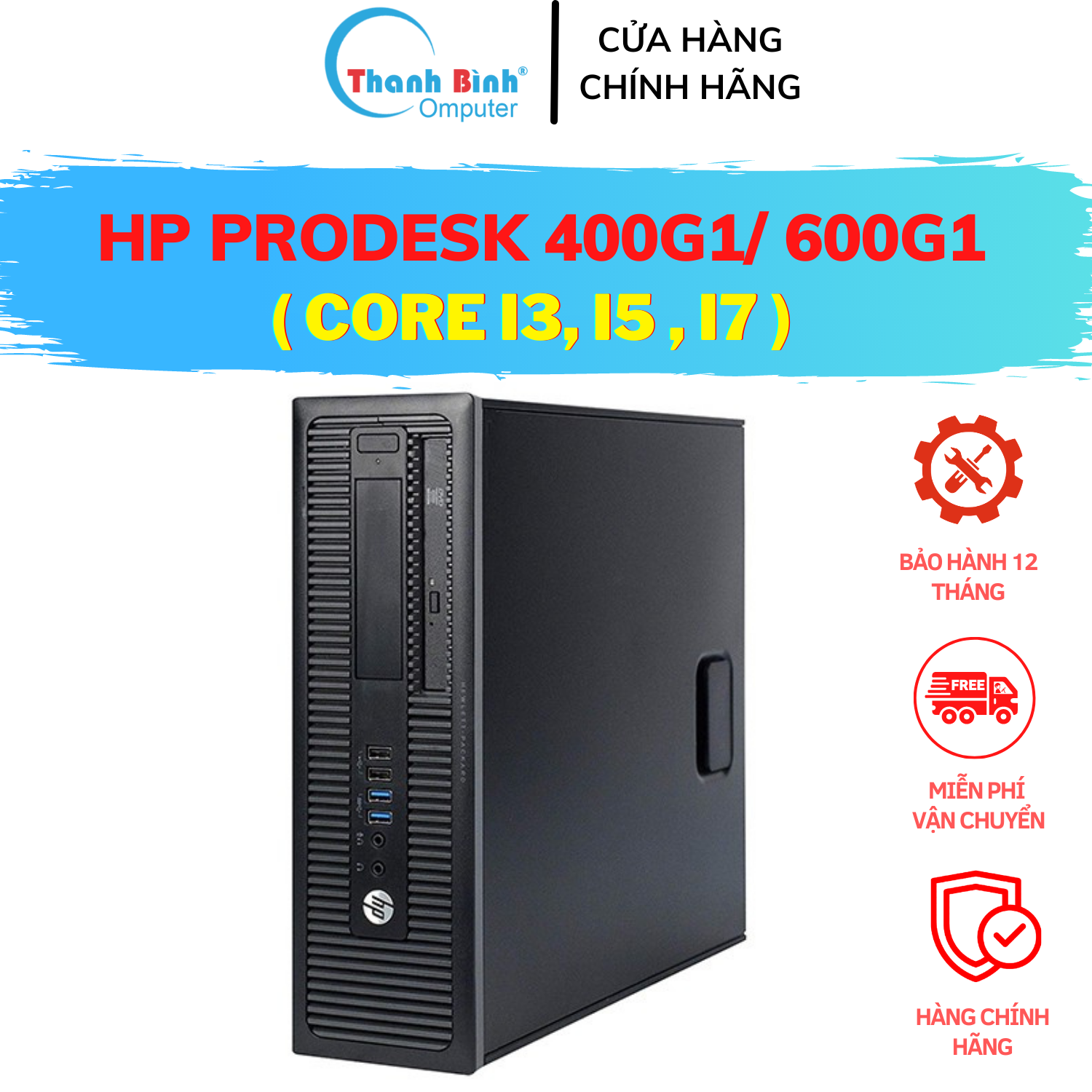Cây Máy Tính Để Bàn HP ProDesk 400G1/600G1 ( Core I3 , i5, i7) [ThanhBinhPC] Máy Tính Đồng Bộ Giá Rẻ - PC Văn Phòng - Bảo Hành 12 Tháng - Tặng USB Wifi