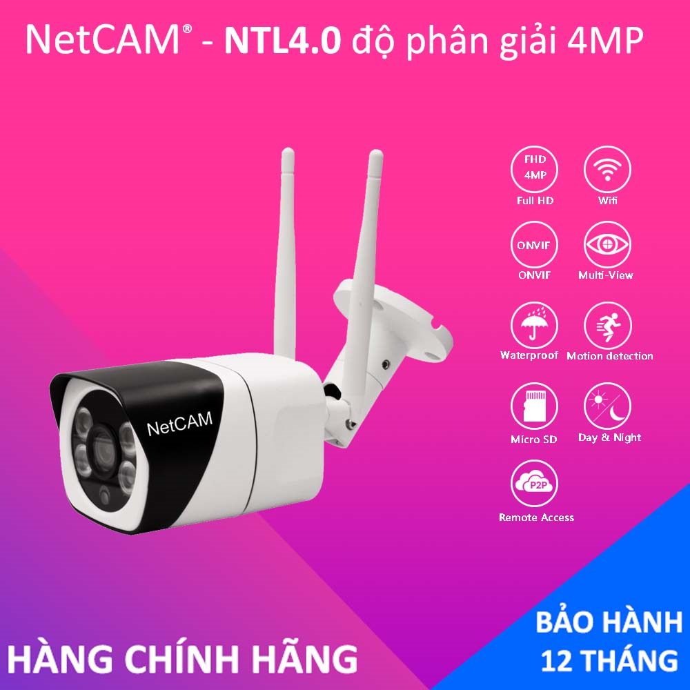 Camera IP Wifi Giám Sát Ngoài Trời NetCAM NTL4.0, độ phân giải 4MP - Hãng Phân Phối Chính Thức