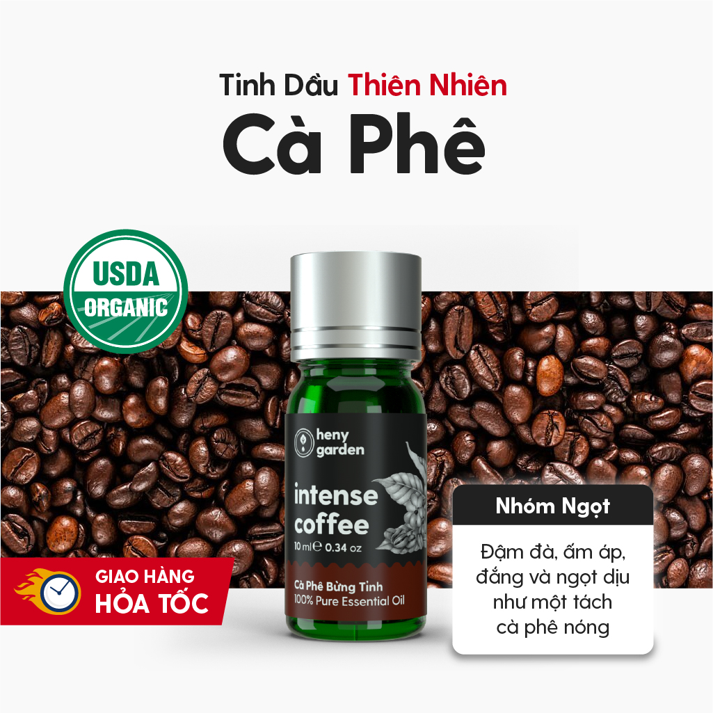 Tinh Dầu Thơm Phòng Cà Phê Organic Thiên Nhiên Nguyên Chất Đậm Đặc HENY GARDEN Xông Thơm Phòng, Làm Nến Thơm Thư Giãn Giúp Dễ Ngủ 10mL