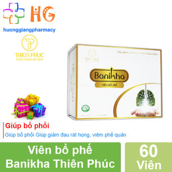 Viên bổ phế BANIKHA Thiên Phúc - Giúp bổ phổi, giảm ho khan, ho có đờm, giảm đau rát họng, viêm phổi, viêm phế quản