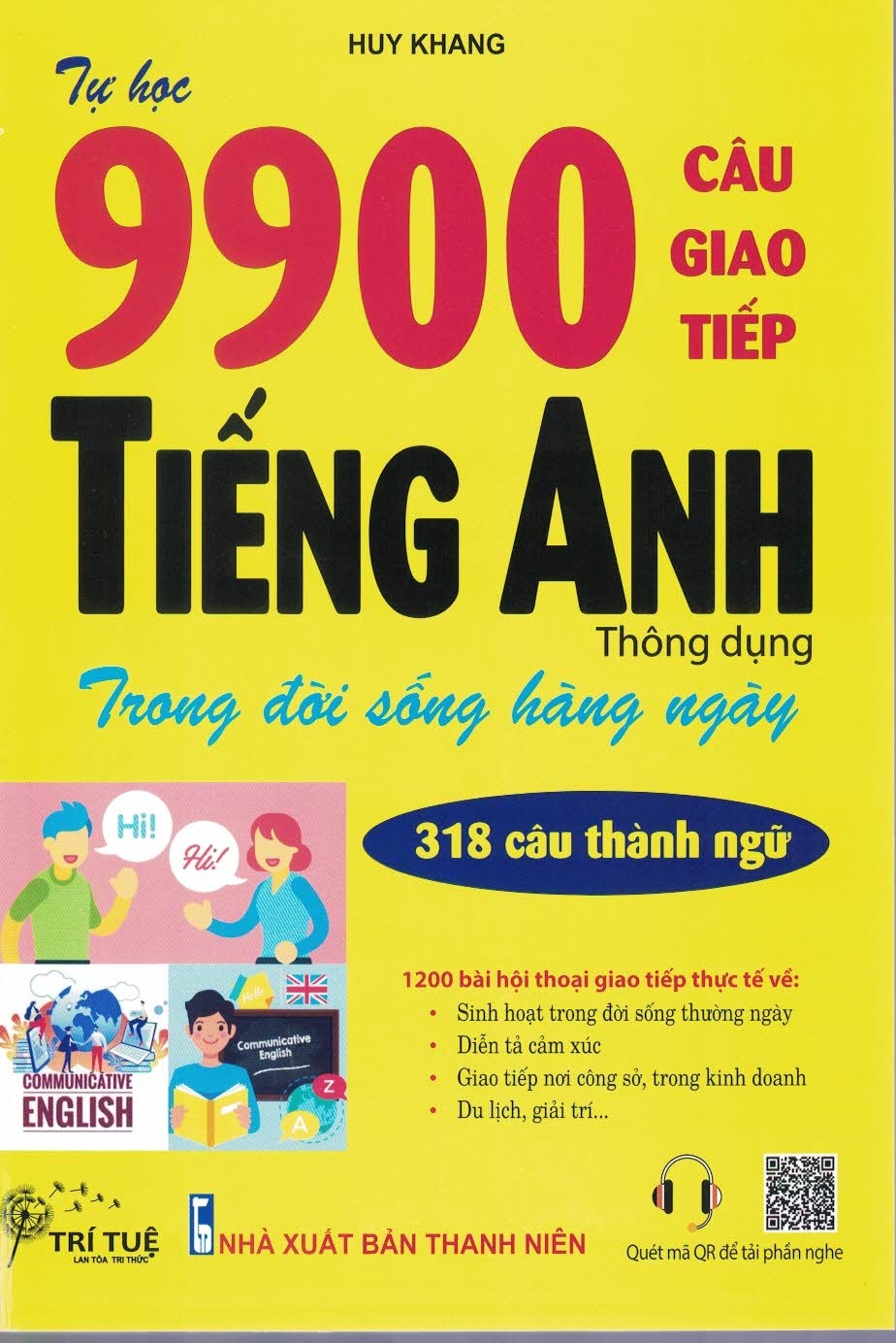 Tự học 9900 câu giao tiếp tiếng anh thông dụng trong đời sống hàng ngày