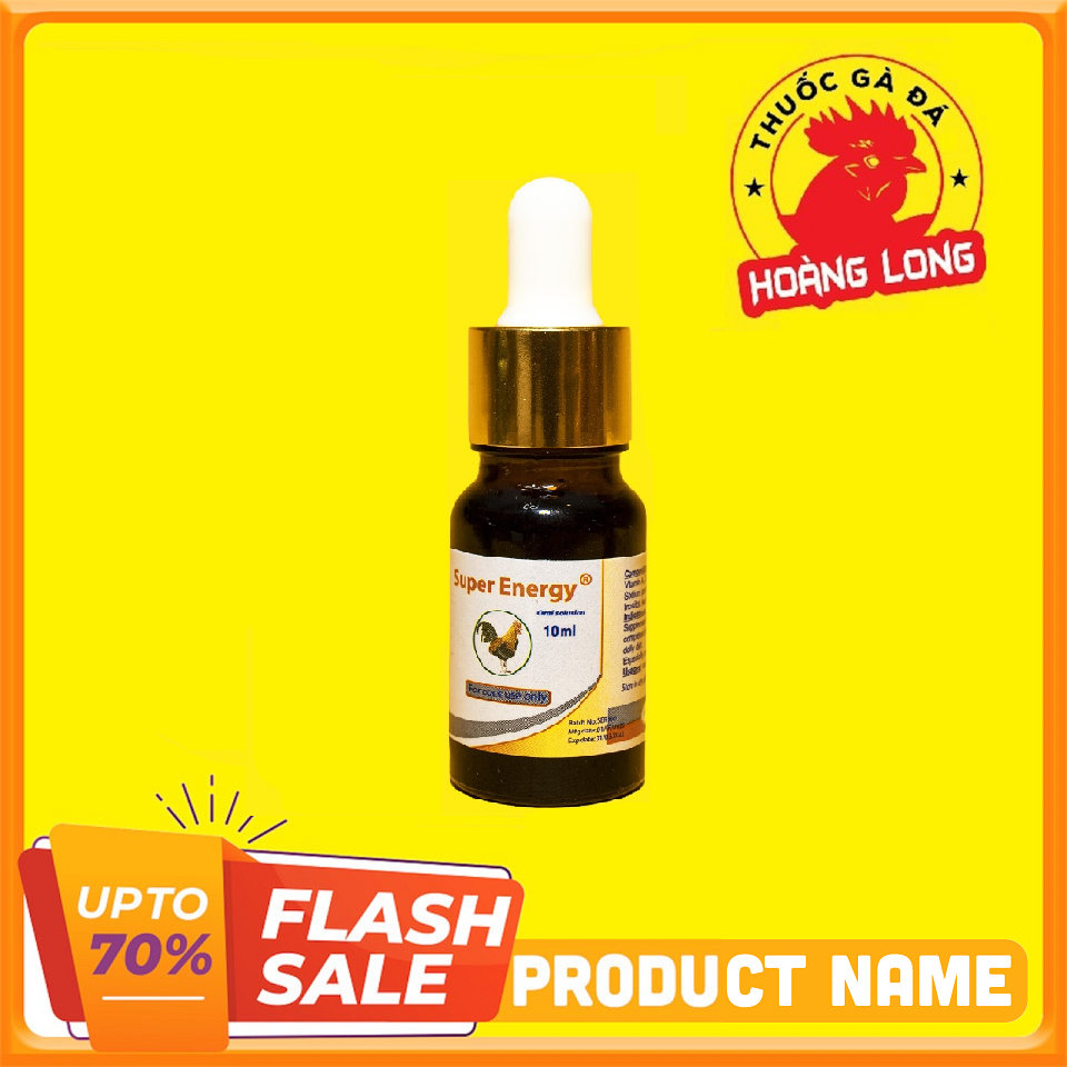 [HL] [ ƯU ĐÃI ĐẶC BIỆT ] Thuốc nuôi cho gà đá. Đặc biệt lõn lẽn SUPER ENERGY