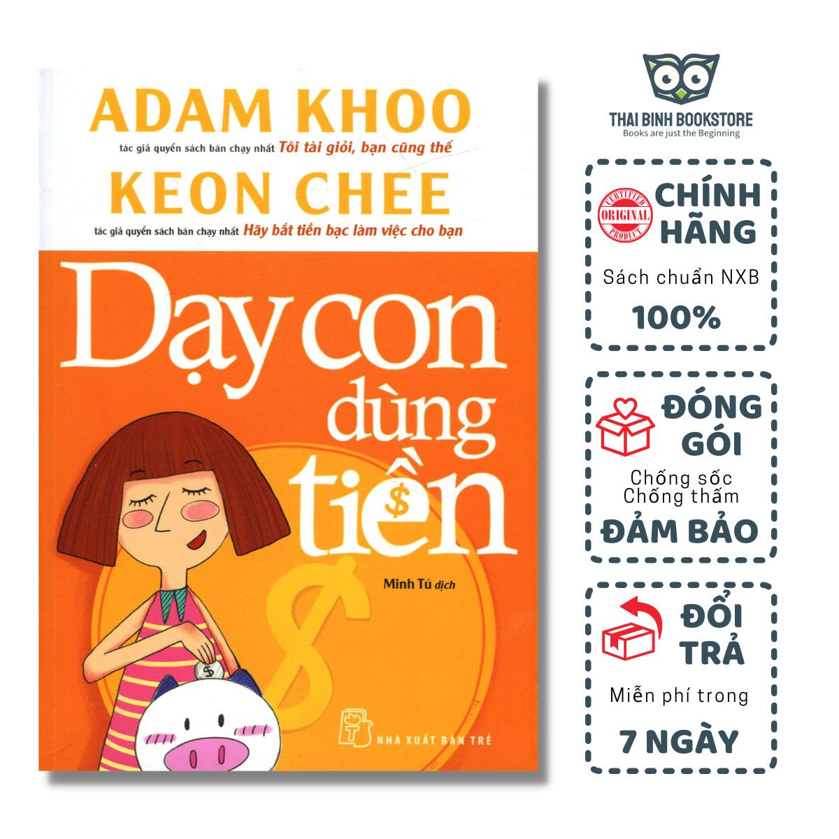 Sách - Dạy Con Dùng Tiền - Adam Khoo, Keon Chee - Thái Bình Bookstore