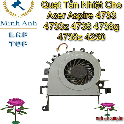 Quạt dành cho laptop acer aspire 4733 4733z 4738 4738g 4738z 4250