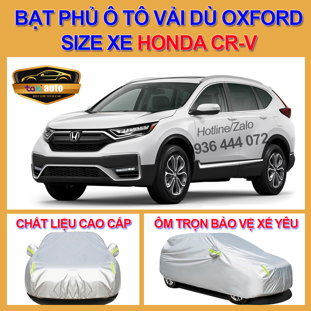 [HONDA CRV - LOẠI VẢI DÙ] Bạt trùm xe ô tô Honda CRV vải dù oxford cao cấp , áo bạt phủ trùm che kín che nắng, che mưa, chống nóng, không thấm nước bảo vệ xe oto 7 chỗ , bạc che trùm xe hơi tráng bạc bền đẹp