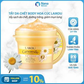 Tẩy tế bào chết body toàn thân hoa cúc Laikou Camomile 120g tẩy sạch da chết mịn màng trắng sáng cho mặt và body -  mỹ phẩm nội địa Trung- Nana skincare
