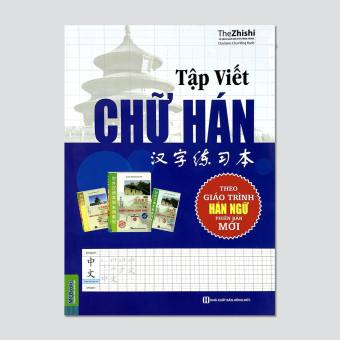 Sách Tập viết chữ hán Tặng Kèm Bookmark - Theo giáo trình hán