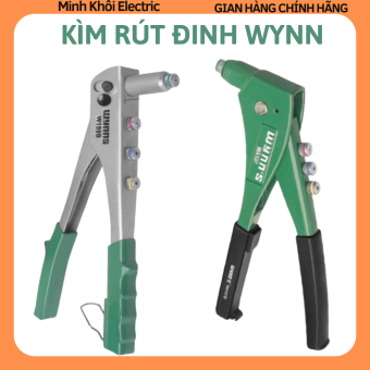 Kìm rút đinh tán rive Wynn,kìm bấm rive,kềm rút đinh tán,kềm bấm rive,kìm bấm đinh,kềm bấm đinh,kìm rút đinh nhôm,kìm súng bấm đinh tán rive,kìm rút rive,kềm rút đinh Kapusi,kềm bấm riveter,kềm bấm đinh rút nhôm,kìm rút tán đinh rive,kìm súng bấm rút đinh