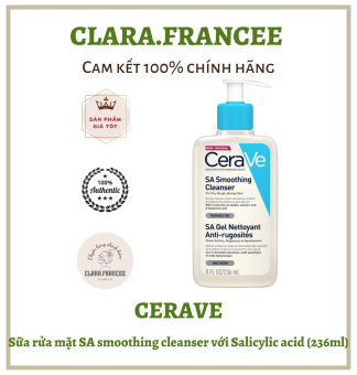 Gel rửa mặt sạch mụn ẩn và se khít lỗ chân lông Cerave SA Smoothing Cleaner 236ml cho da khô, da thường