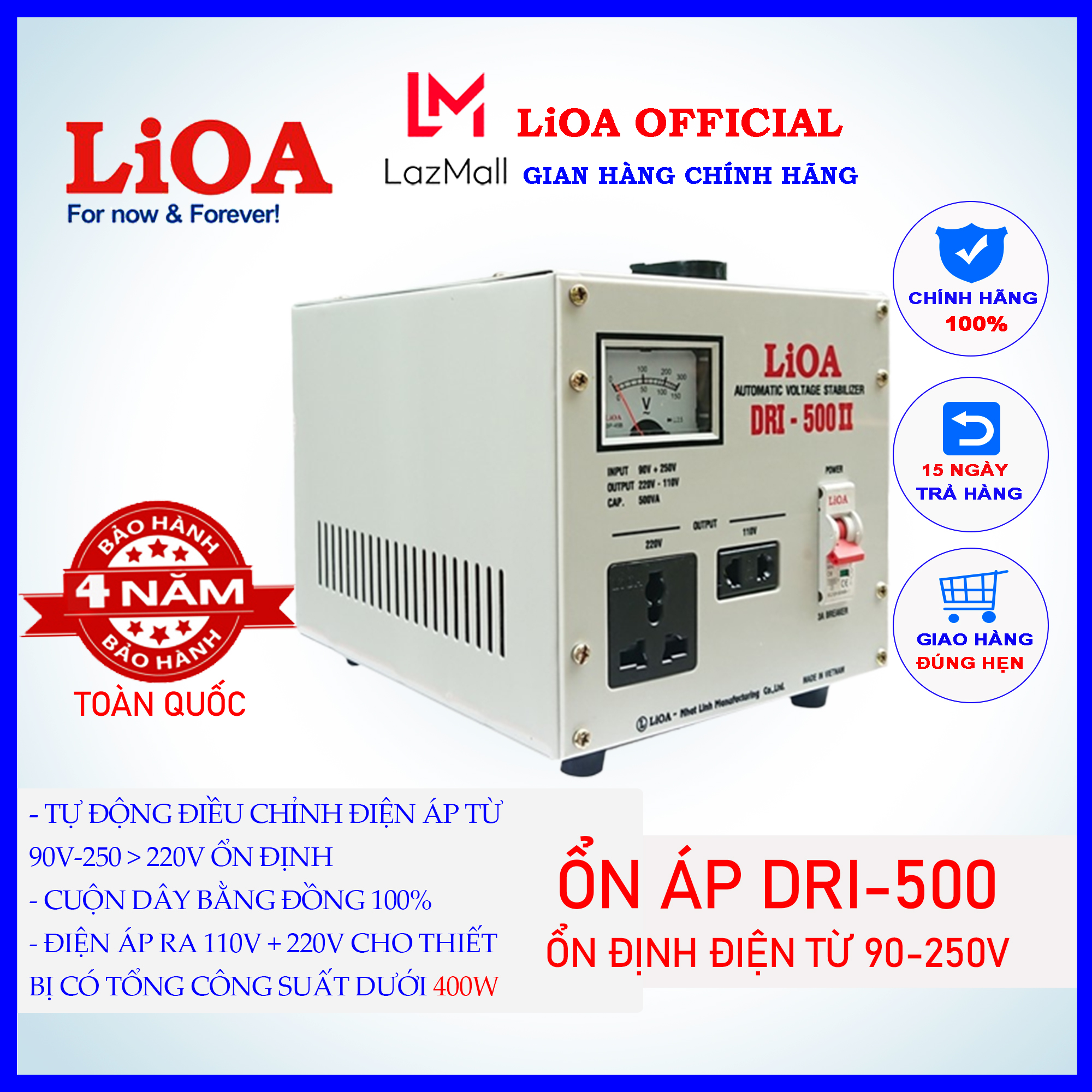 Ổn áp Lioa DRI-500II tự động điều chỉnh điện áp từ 90v-250v thành điện 220v, công suất 400W, cuộn dây bằng đồng 100%