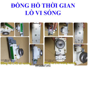 Đồng hồ thời gian lò vi sóng Có nướng - Không nướng (chọn đúng loại khi đặt hàng) - Timer điều khiển .LVS
