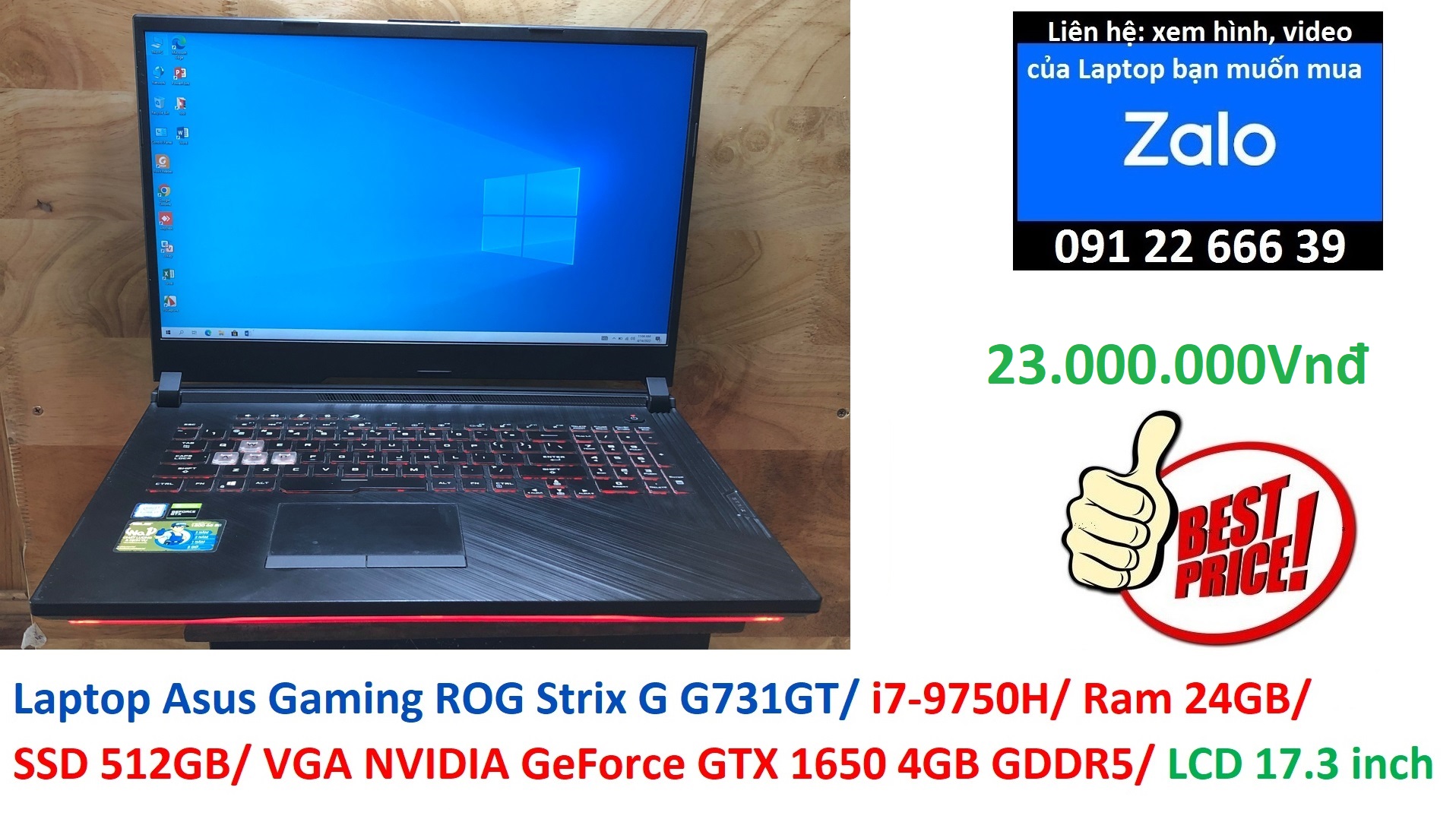 Laptop Asus Gaming ROG Strix G G731GT/ i7-9750H/ Ram 24GB/ SSD 512GB/ VGA NVIDIA GeForce GTX 1650 4GB GDDR5/ LCD 17.3 inch