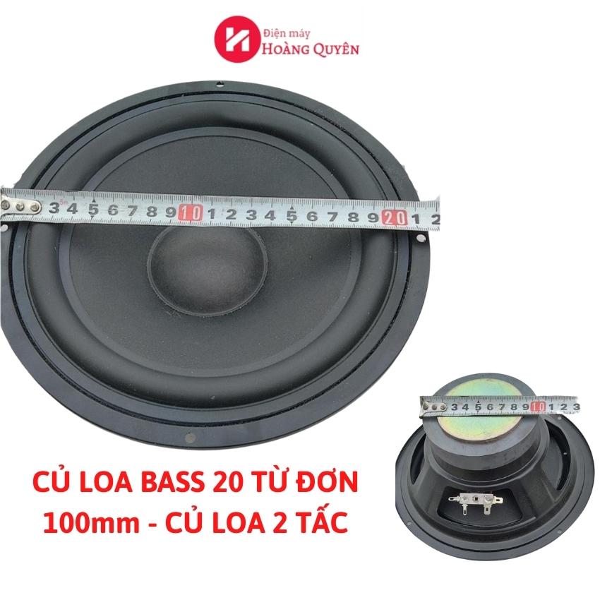 Củ loa bass 20 từ đơn 100mm - củ loa 2 tấc
